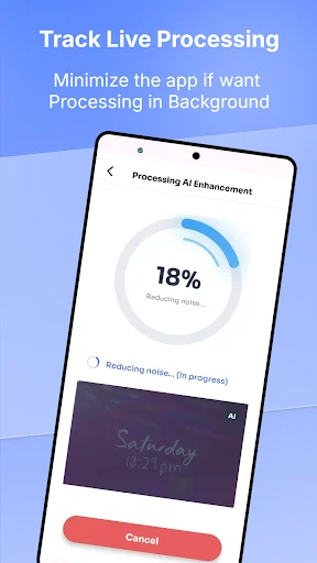 Live processing progress screen displaying 18% completion indicator for AI video enhancement with background processing and cancel option